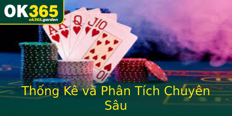 Thống Kê và Phân Tích Chuyên Sâu